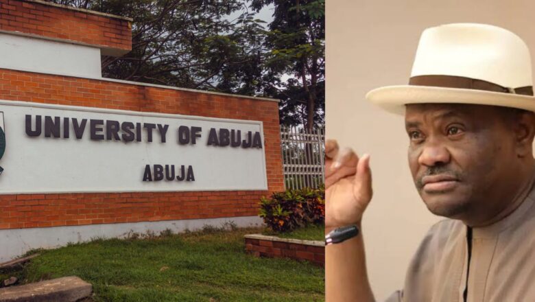 Wike ya kwacewa Jami’ar Abuja Filaye