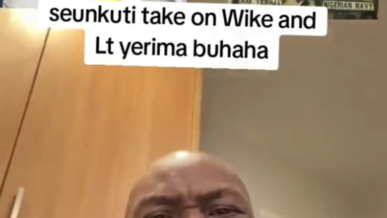 Kalli Bidiyon: Sojan Ruwa A. Yerima be yi wani kokari ba abinda yawa Wike>>Inji Seun Kuti